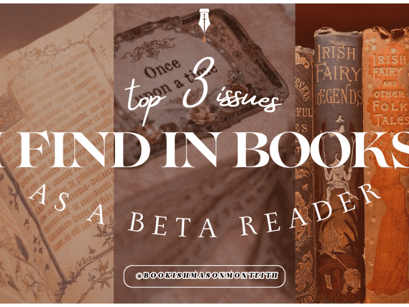 Top 3 Issues I Find in Books as a Beta&nbsp;Reader