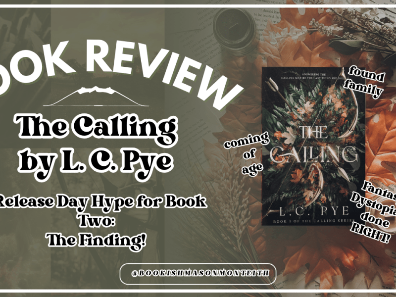 Book Review: The Calling by L. C. Pye + The Finding Release&nbsp;Day!