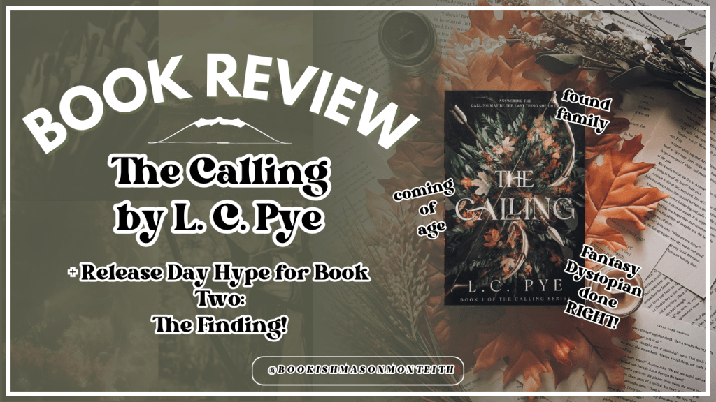 Book Review: The Calling by L. C. Pye + The Finding Release&nbsp;Day!