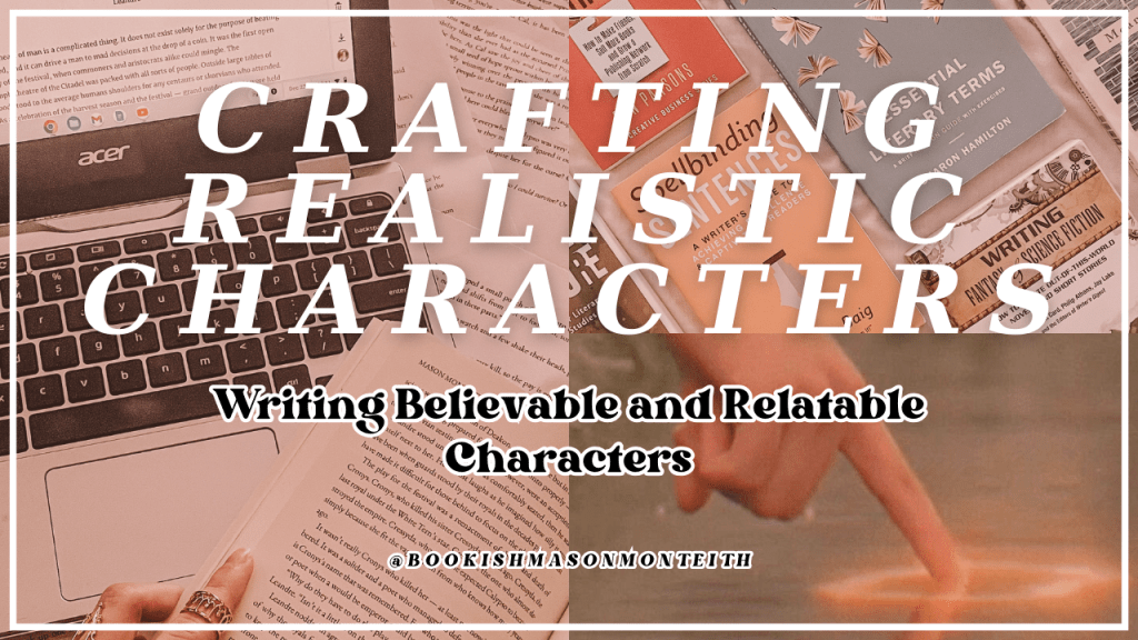 Crafting Realistic Characters