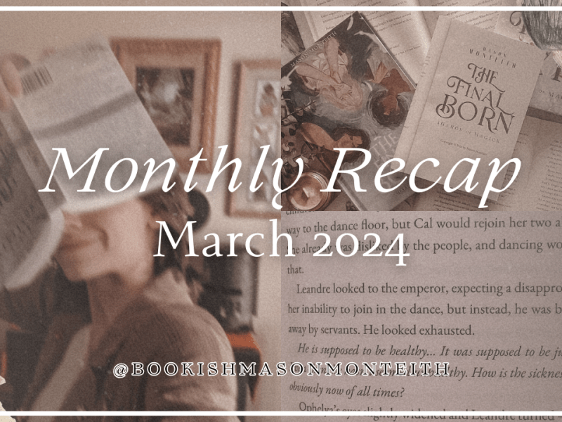 Monthly Recap: March&nbsp;2024