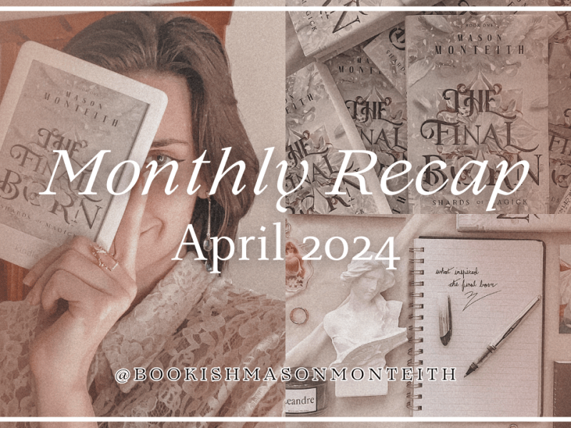 Monthly Recap: April&nbsp;2024