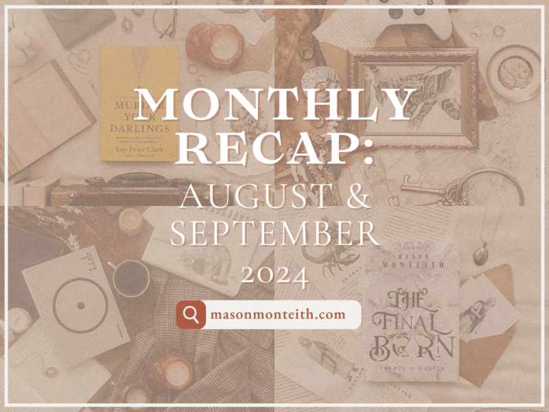 Monthly Recap: August and September&nbsp;2024